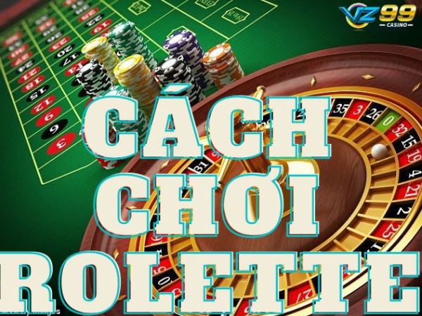 Cach-choi-game-bai-Roulette